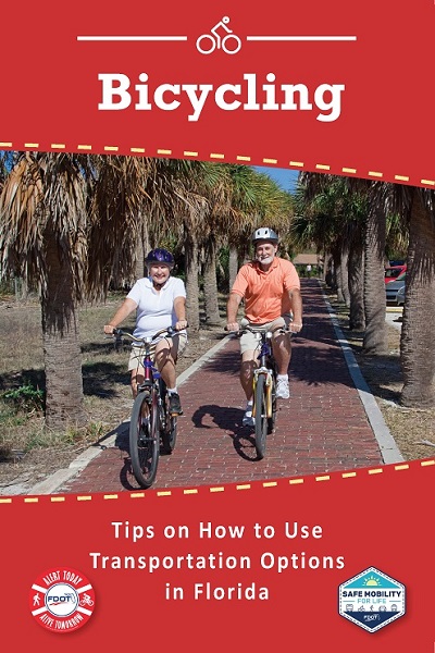 Bicycling pamphlet cover illustrating Tips on How to Use Transportation Options in Florida by FDOT and Safe Mobility