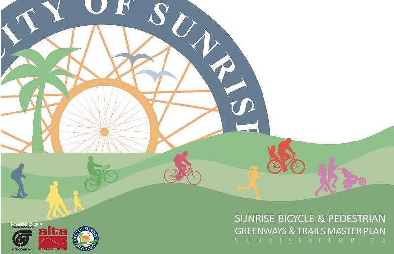 Cover page for the Sunrise Bicycle and Pedestrian Greenways and Trails Master Plan in Sunrise, Florida last revised on November 25, 2014